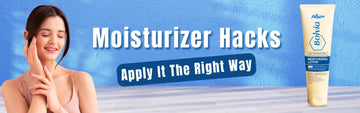 Moisturizer Hacks: Apply It the Right Way