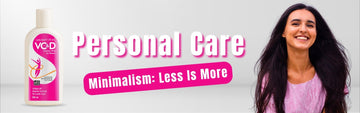 Personal Care Minimalism: Less Is More