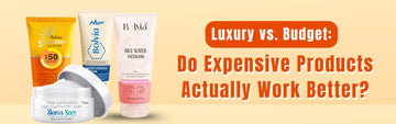 Luxury vs. Budget: Do Expensive Products Actually Work Better?
